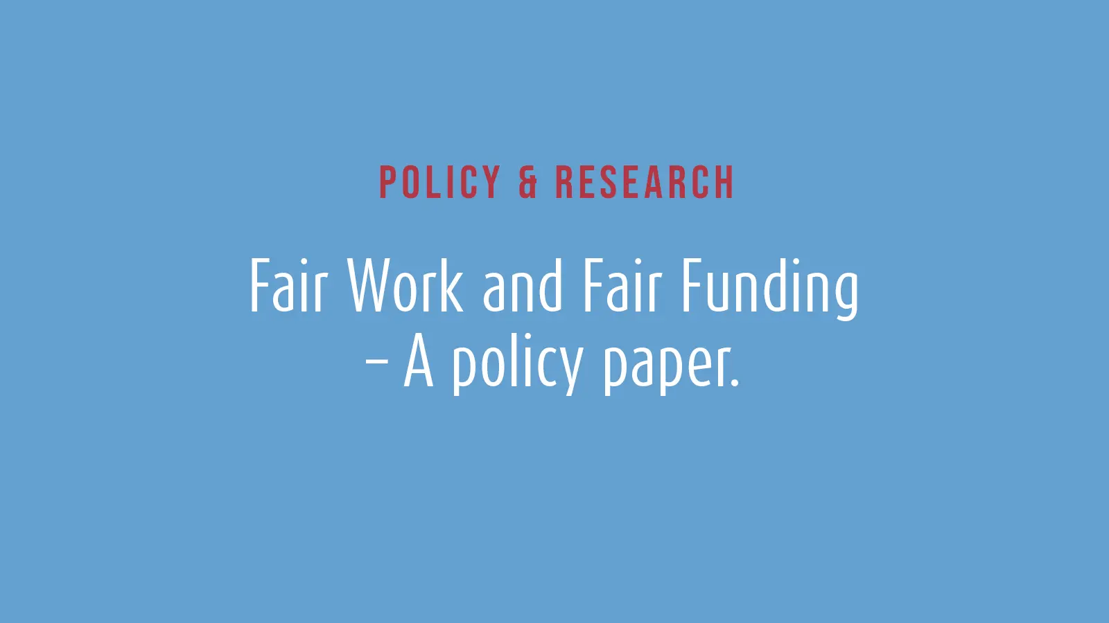 Fair Work and Fair Funding